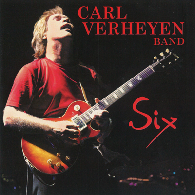 Carl Verheyen Garage Six 2004